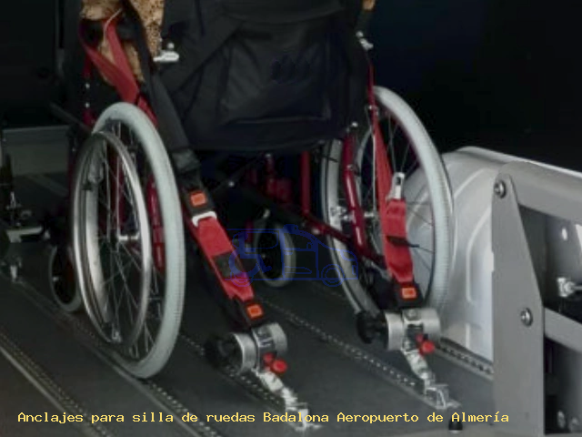 Fijaciones de silla de ruedas Badalona Aeropuerto de Almería